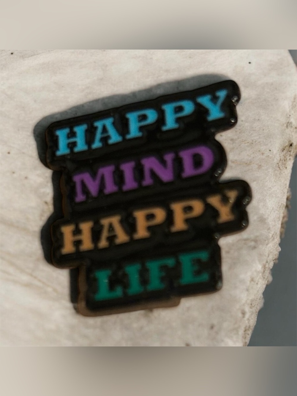 Happy Mind Happy Life Enamel Pin